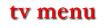 TV Menu